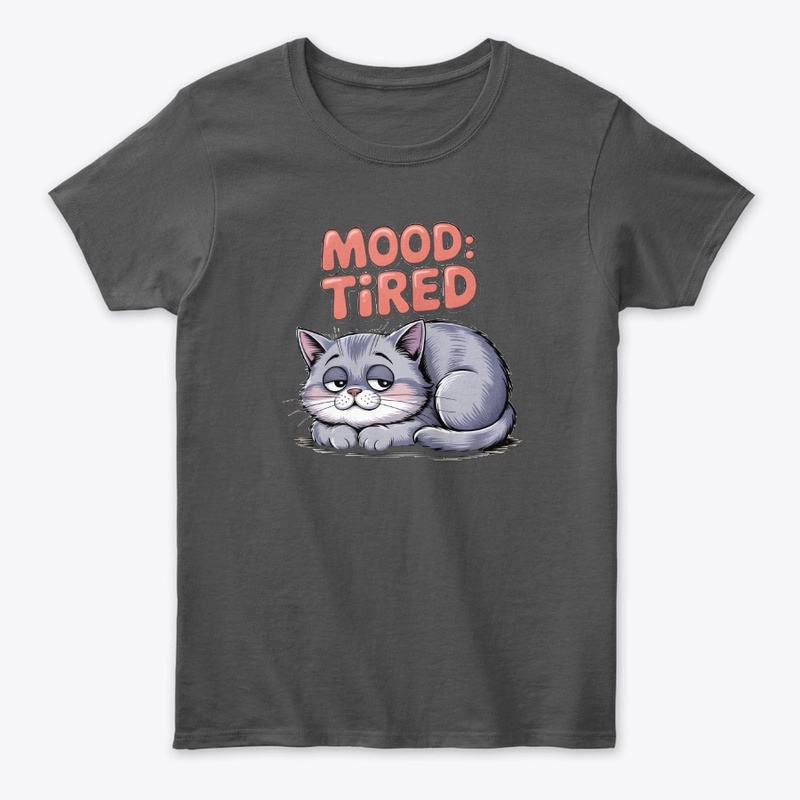 Funny Lazy Cat – Mood Tired Cute Kitty