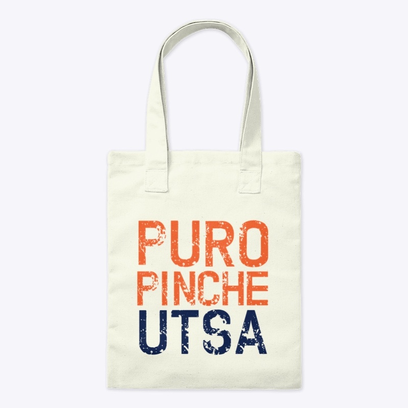 PURO PINCHE UTSA