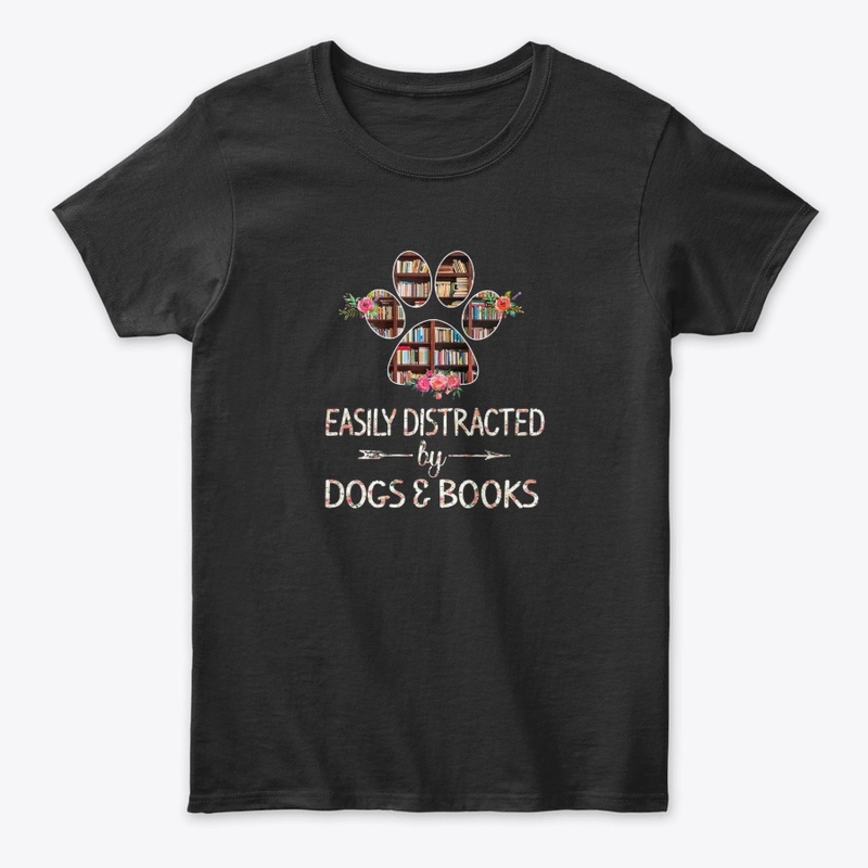 Easily Distracted by DOGS & BOOKS