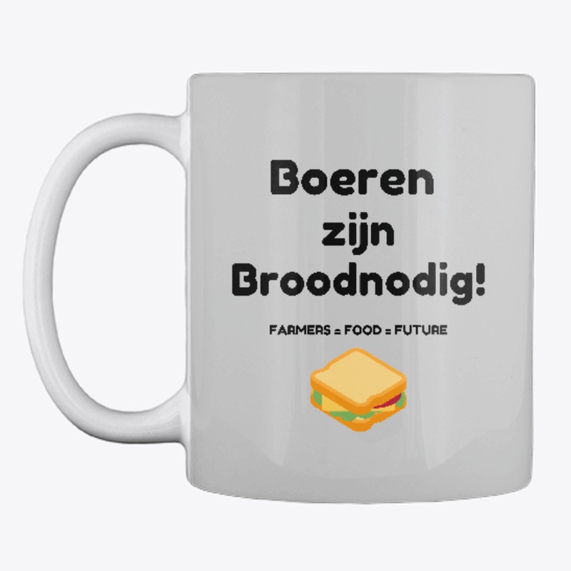 Boeren zijn Broodnodig!