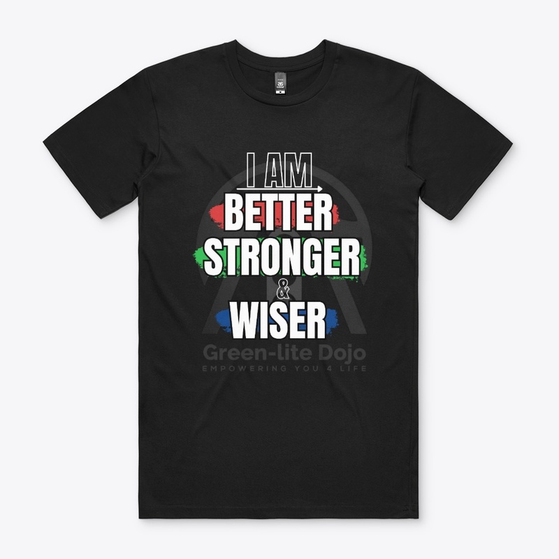 I am better, strong and wiser.