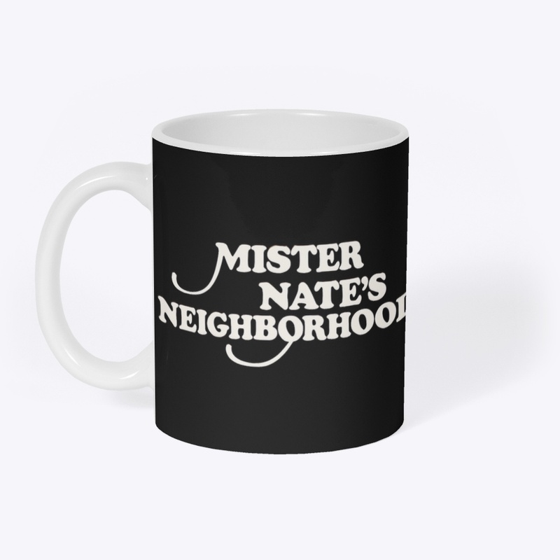 Mister Nate's Neighborhood Shirt