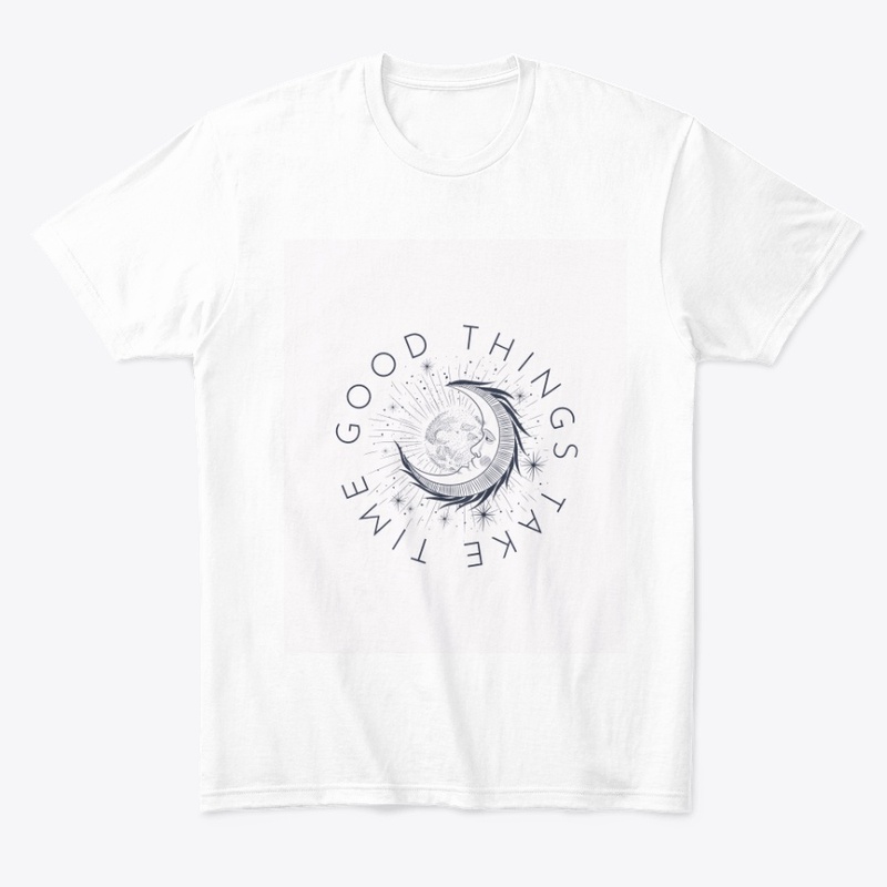 good thing take time