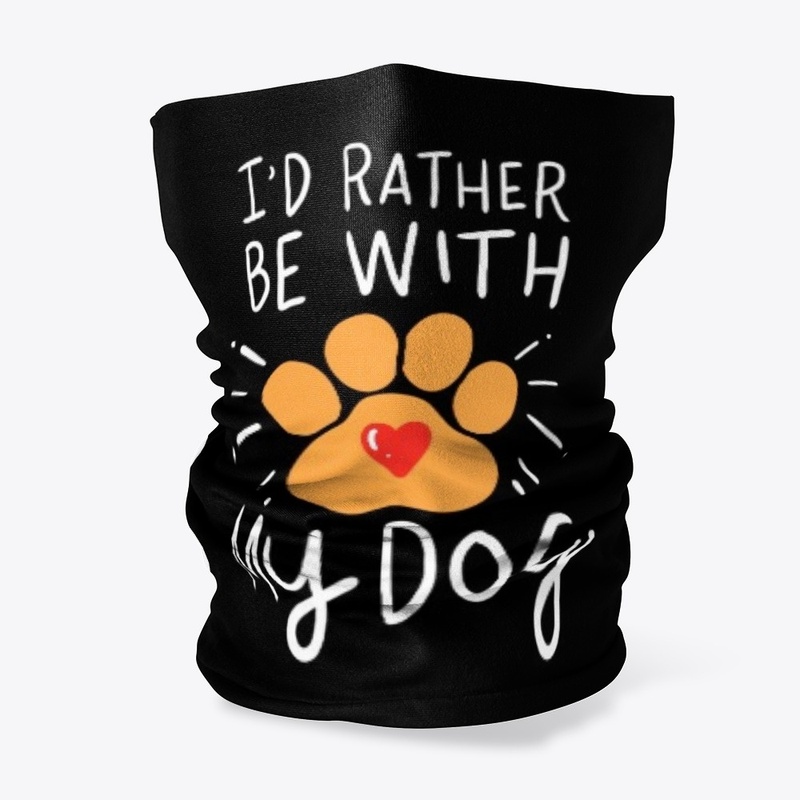 I'd Rather Be With My Dog Shirt