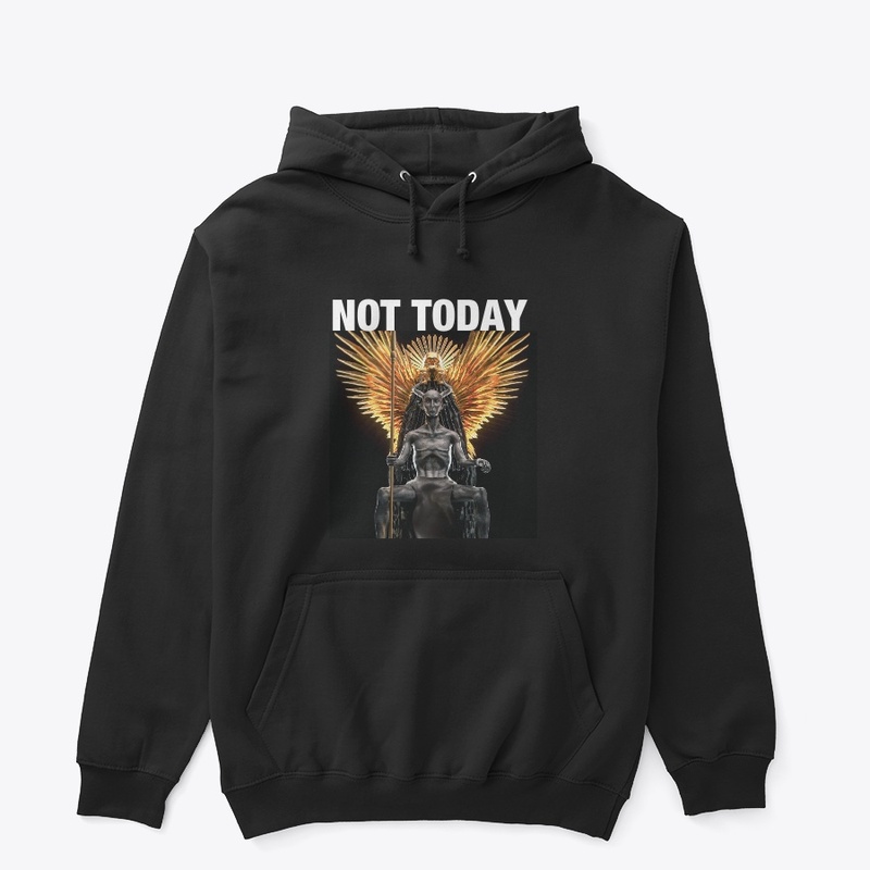 Not Today