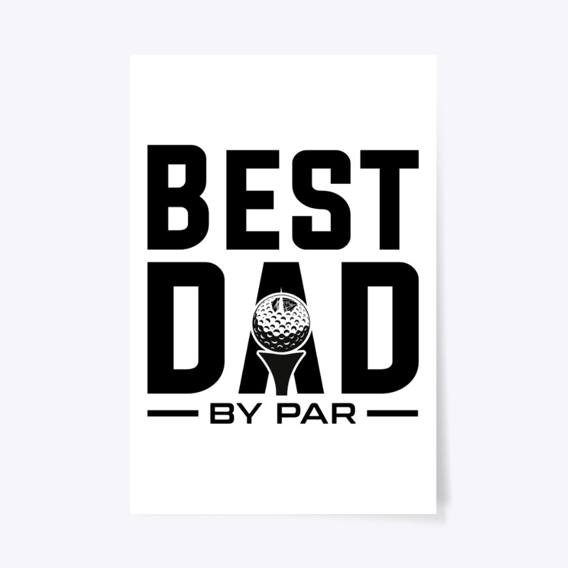 Best Dad by Par Golf Theme