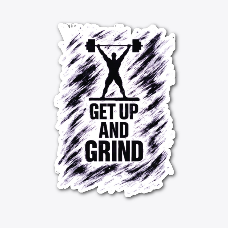 Get up & Grind