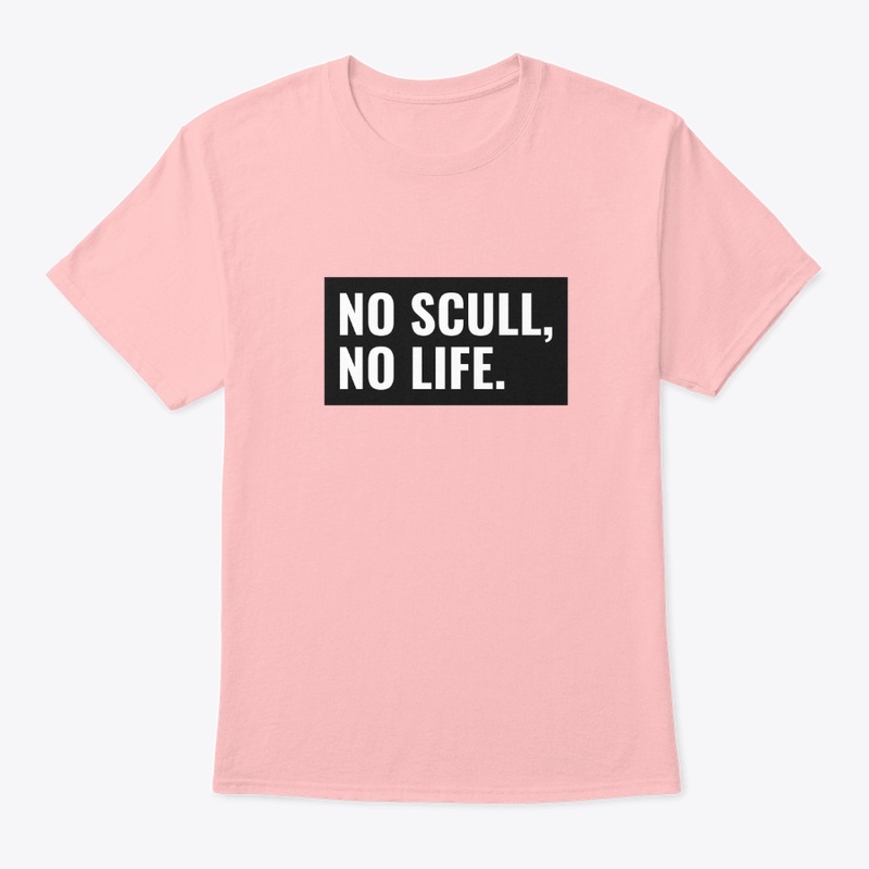 No Scull No Life
