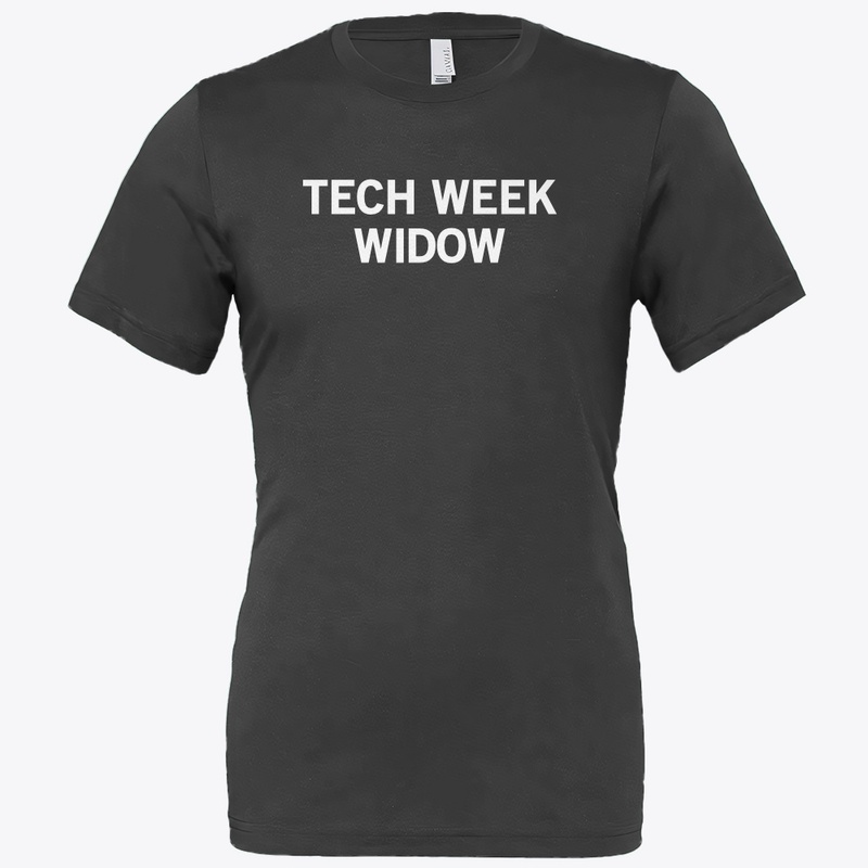 Tech Week Widow