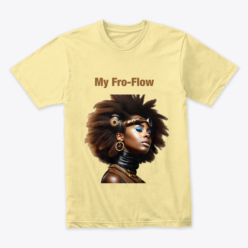 My Fro Flow Black girl magic.