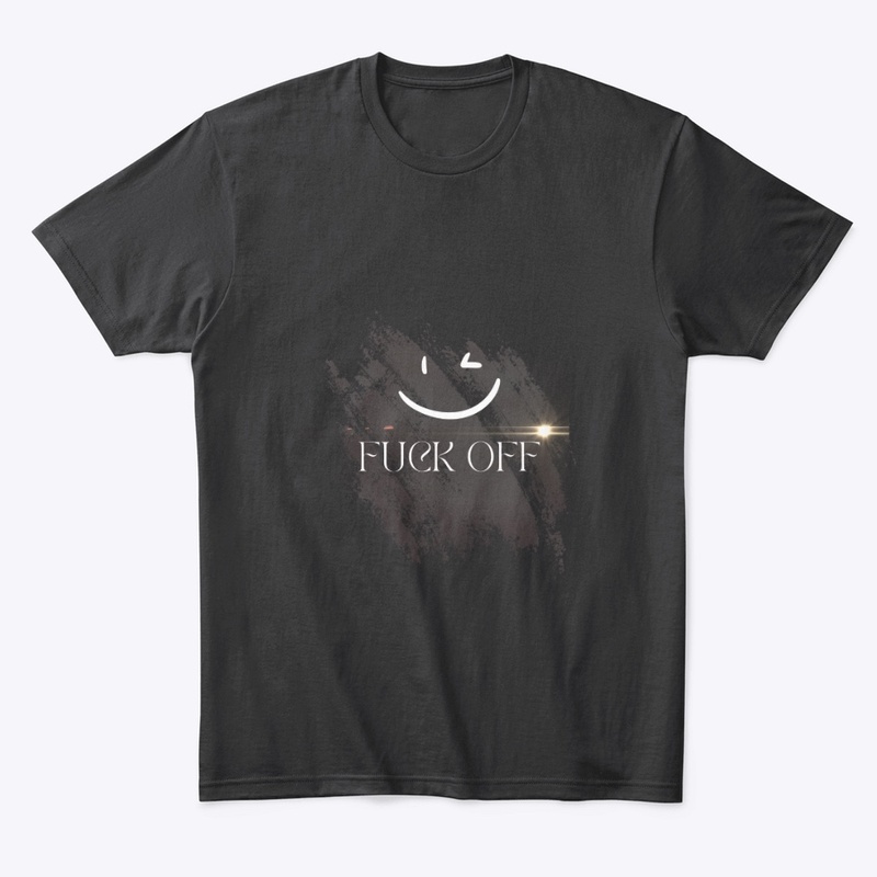 Fuck off