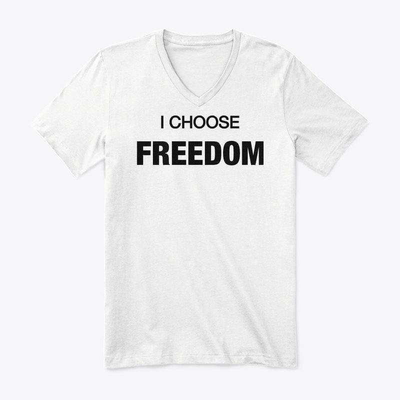 I Choose Freedom