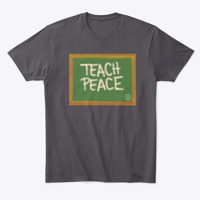 TEACH PEACE | WHITE LOGO ON BACK