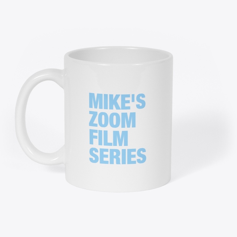 MIKE'S ZOOM FILM SERIES COFFEE MUG