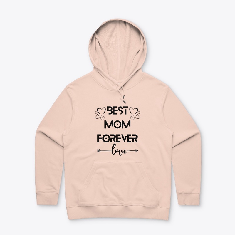 Cute “BEST MOM FOREVER" Hoodie.
