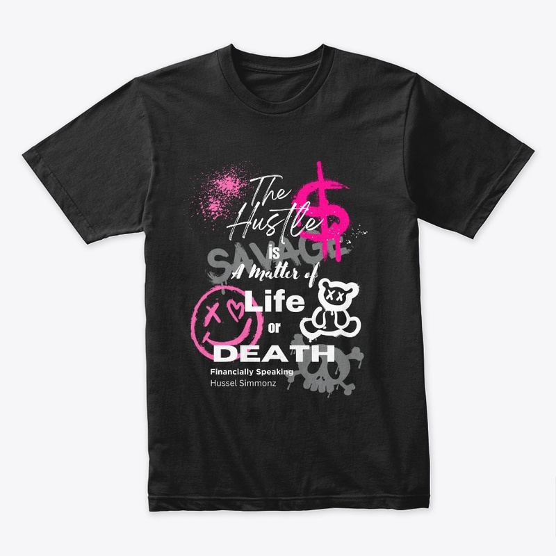 The Hustle: Life or Death