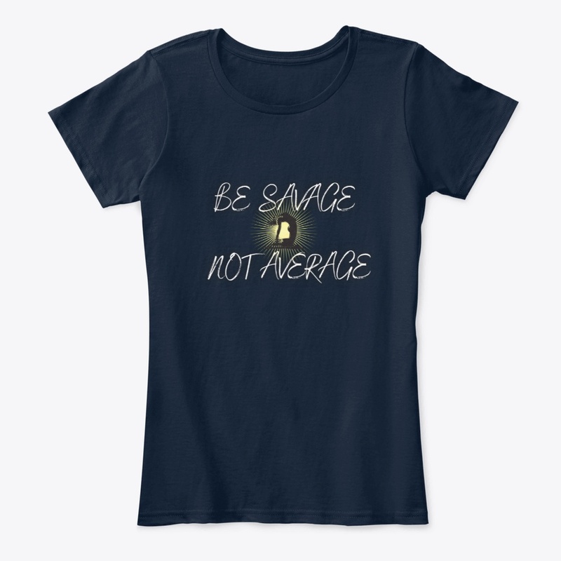 Be Savage Not Average