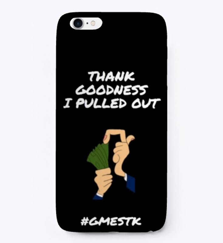 I Pulled Out Phone Case