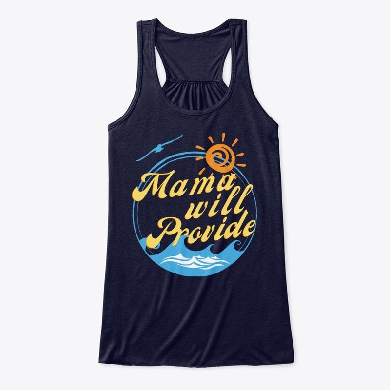 Mama Will Provide