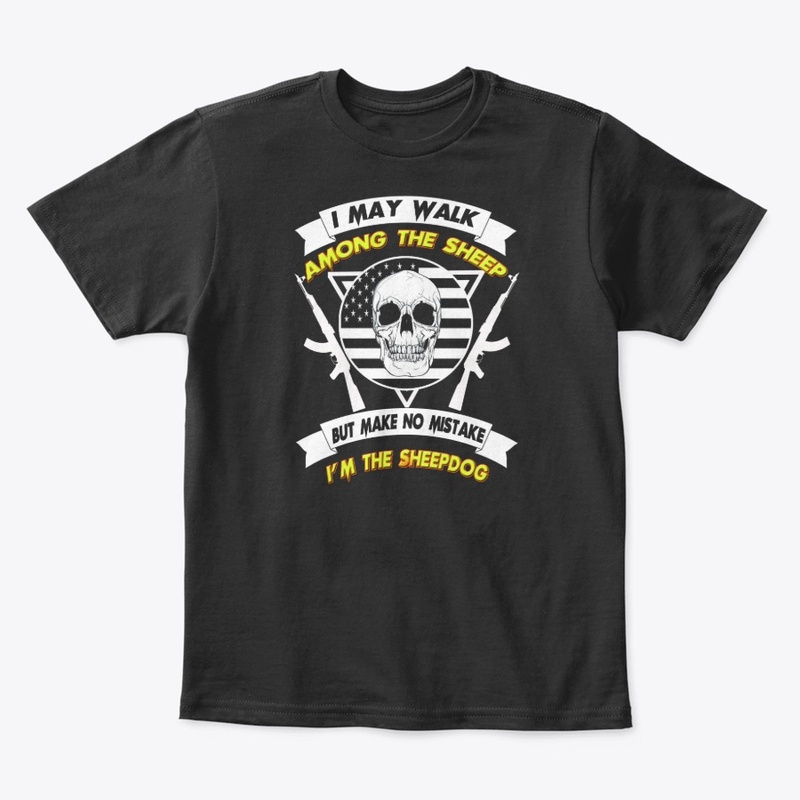 I,m the sheepdog t-shirt