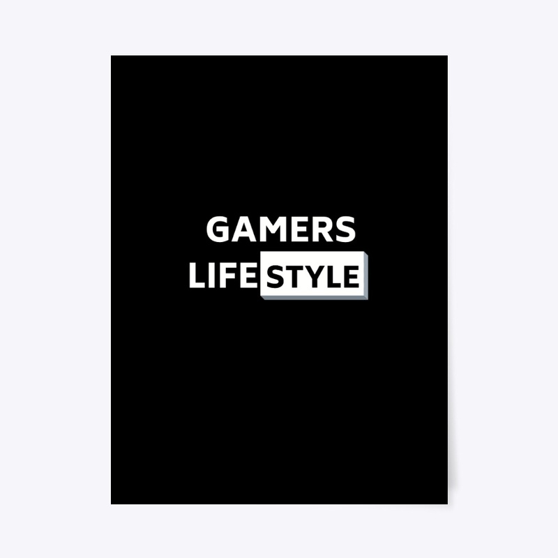 Gamers lifestyle