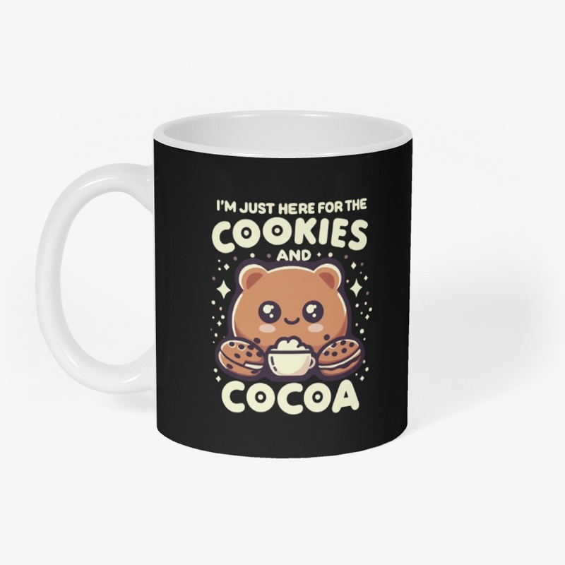 I'm just here for the cookies and cocoa