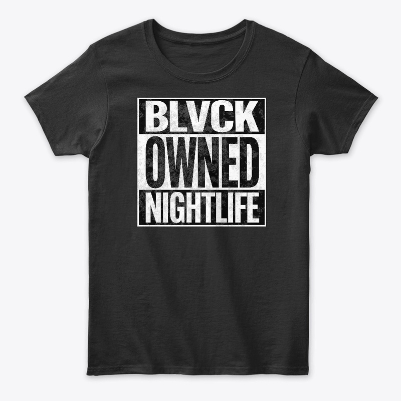 Blvk Owned Nightlife_BW