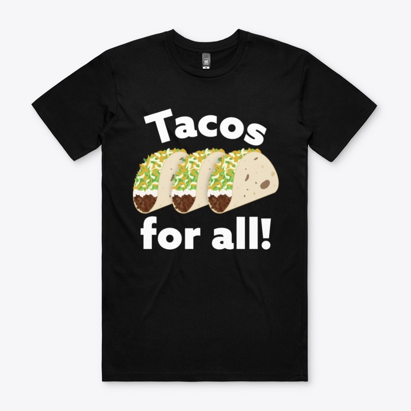 Tacos For All! (dark)
