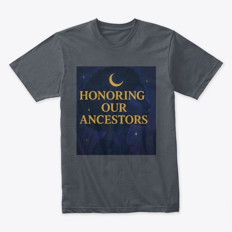Honoring our Ancestors 