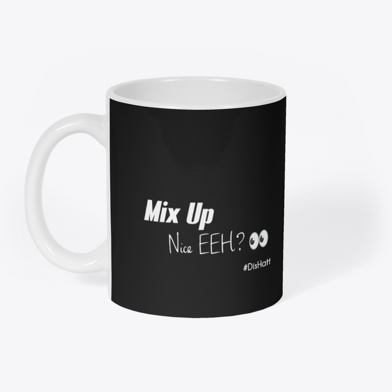 Mix Up Nice eeh? 