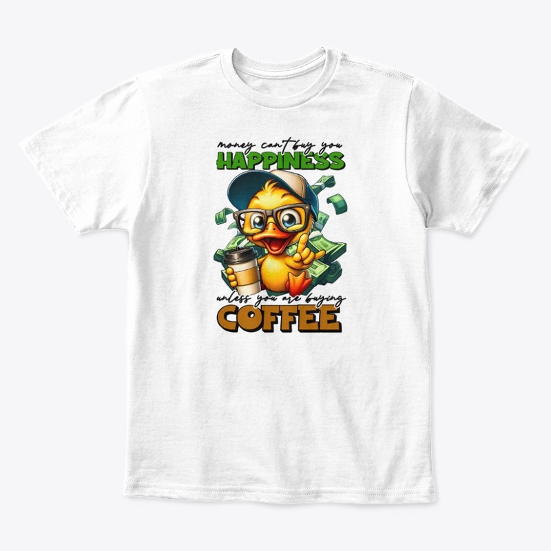 Money Buys Coffee Duck