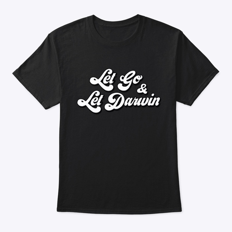 Let Go - Let Darwin (Bold)