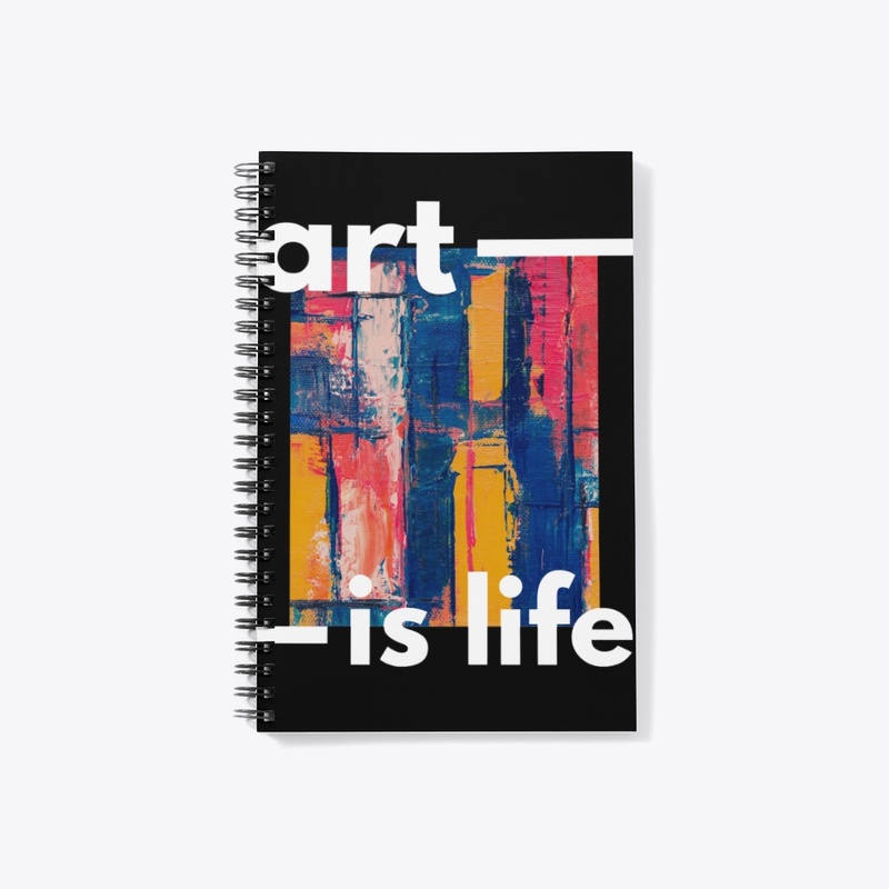 ART IS LIFE