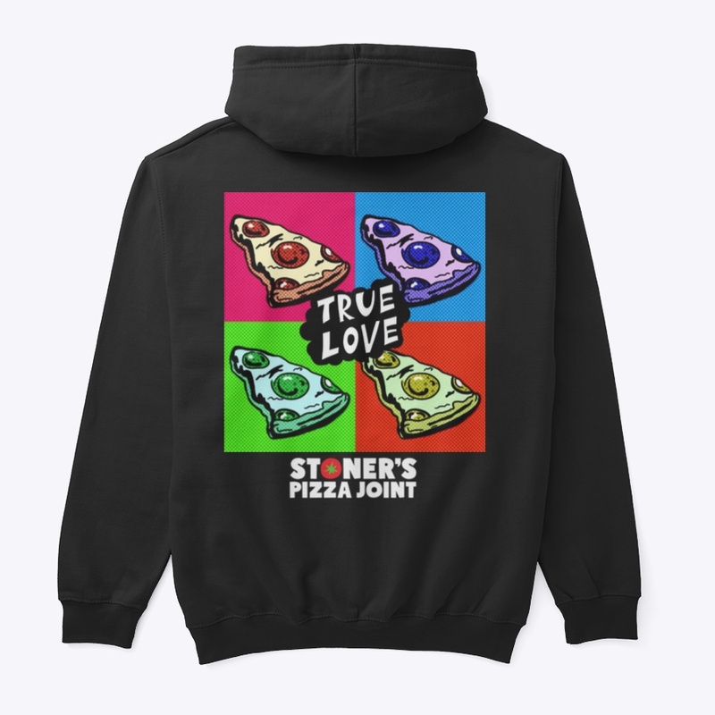 Stoner’s Pizza ‘True Love’