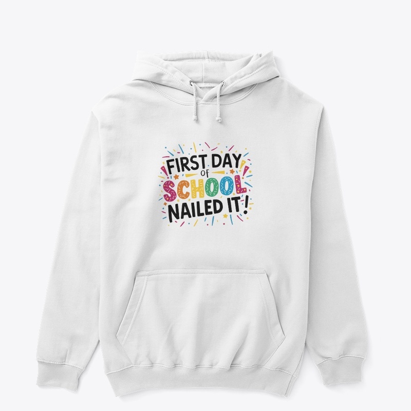 Happy First Day Of School Nailed It!