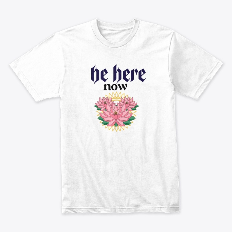 be here now