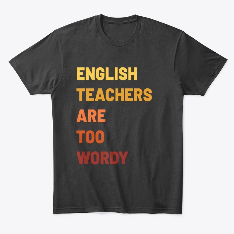 English Teachers Are Too Wordy