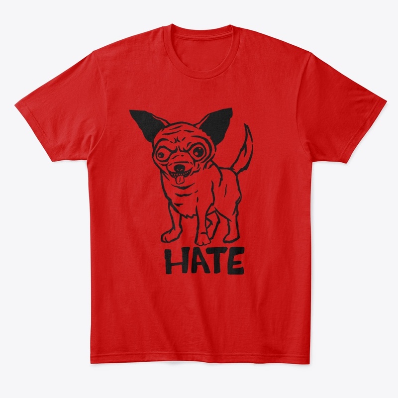 Chihuahua - Hate