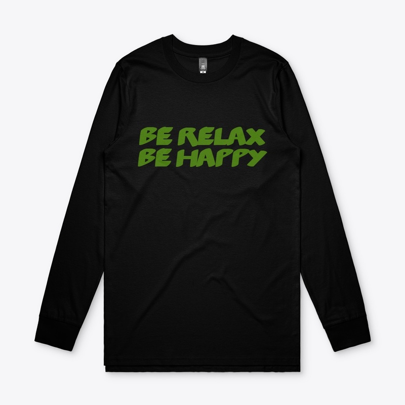 BE-RELAX BE-HAPPY
