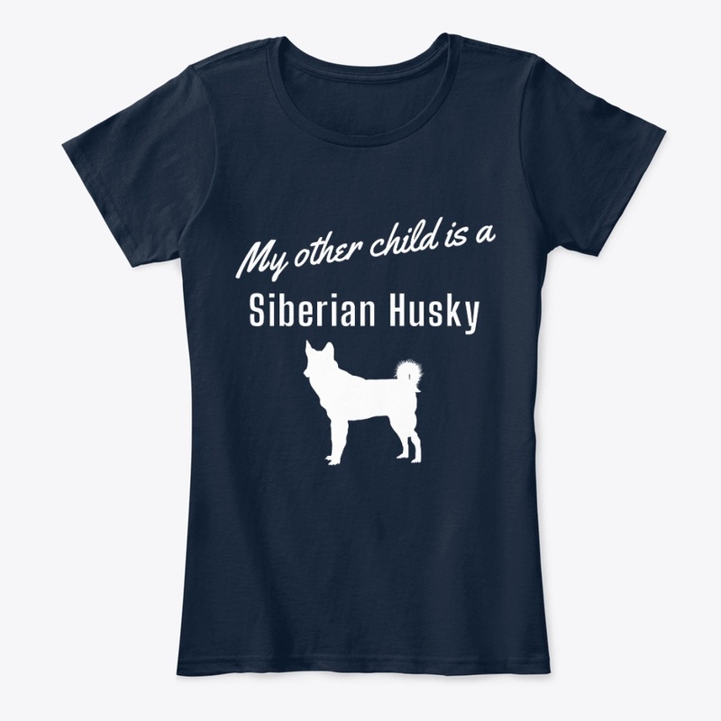 My Other Child is a Siberian Husky