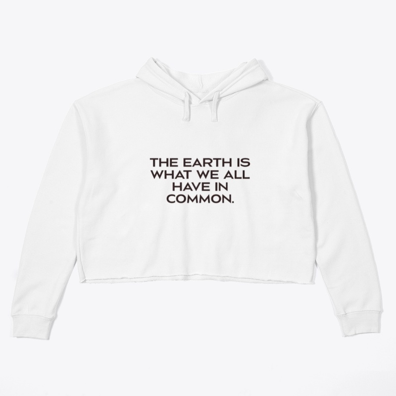 the earth is all we have in common