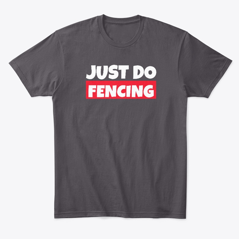 JUST DO FENCING