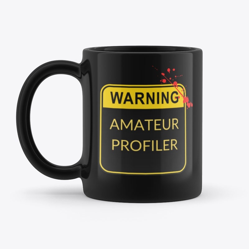 WARNING AMATEUR PROFILER