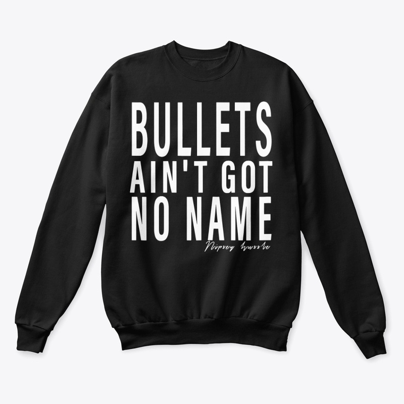 Bullets Ain't Got No Name T-Shirt