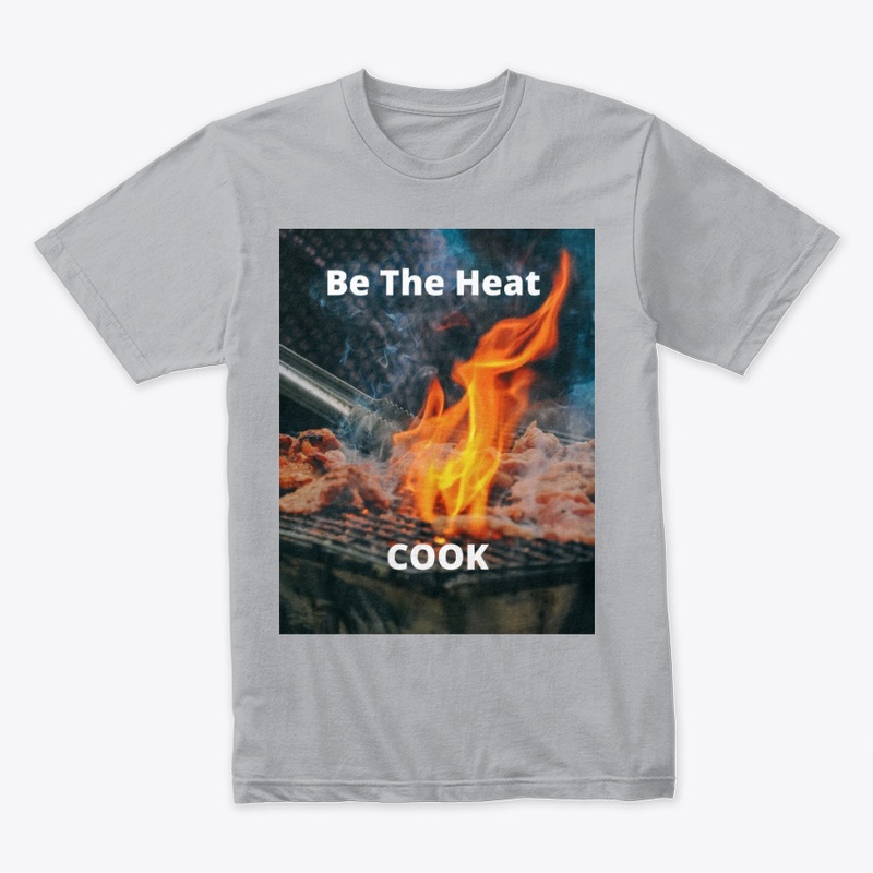 Be the Heat Cook