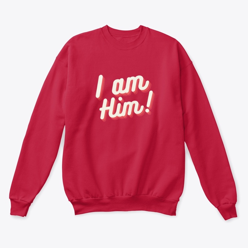 "I am him" (no logo)