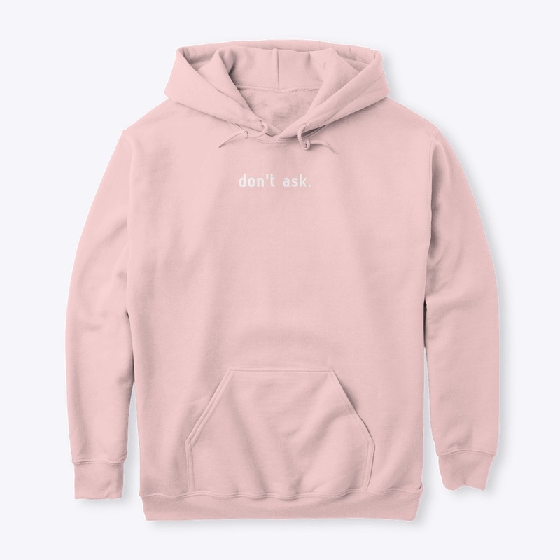 "don't ask. " - Summer Collection