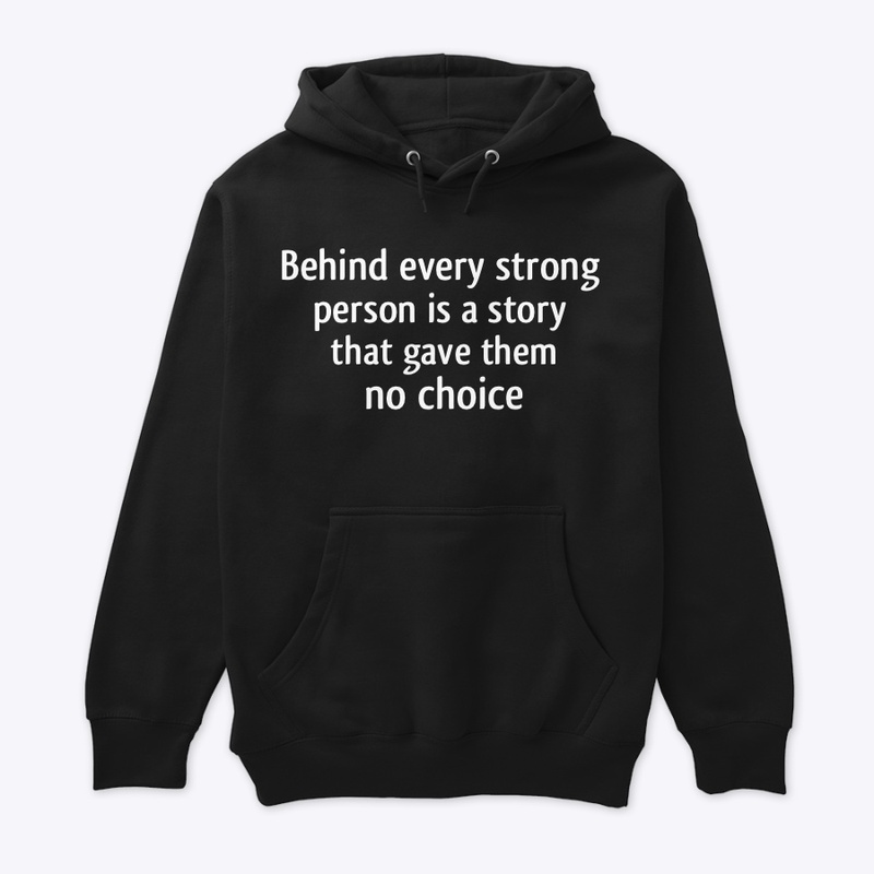 Behind Every Strong