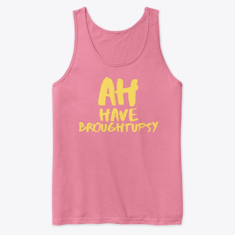 Ah Have Broughtupsy Yellow Tee