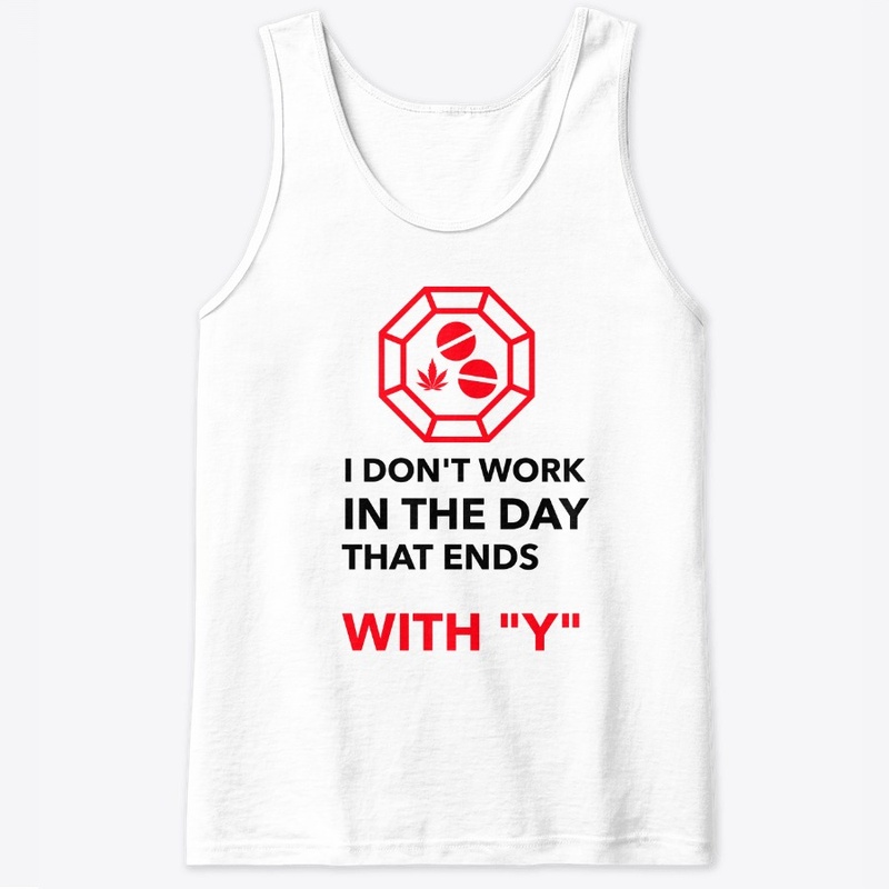 I DON'T WORK